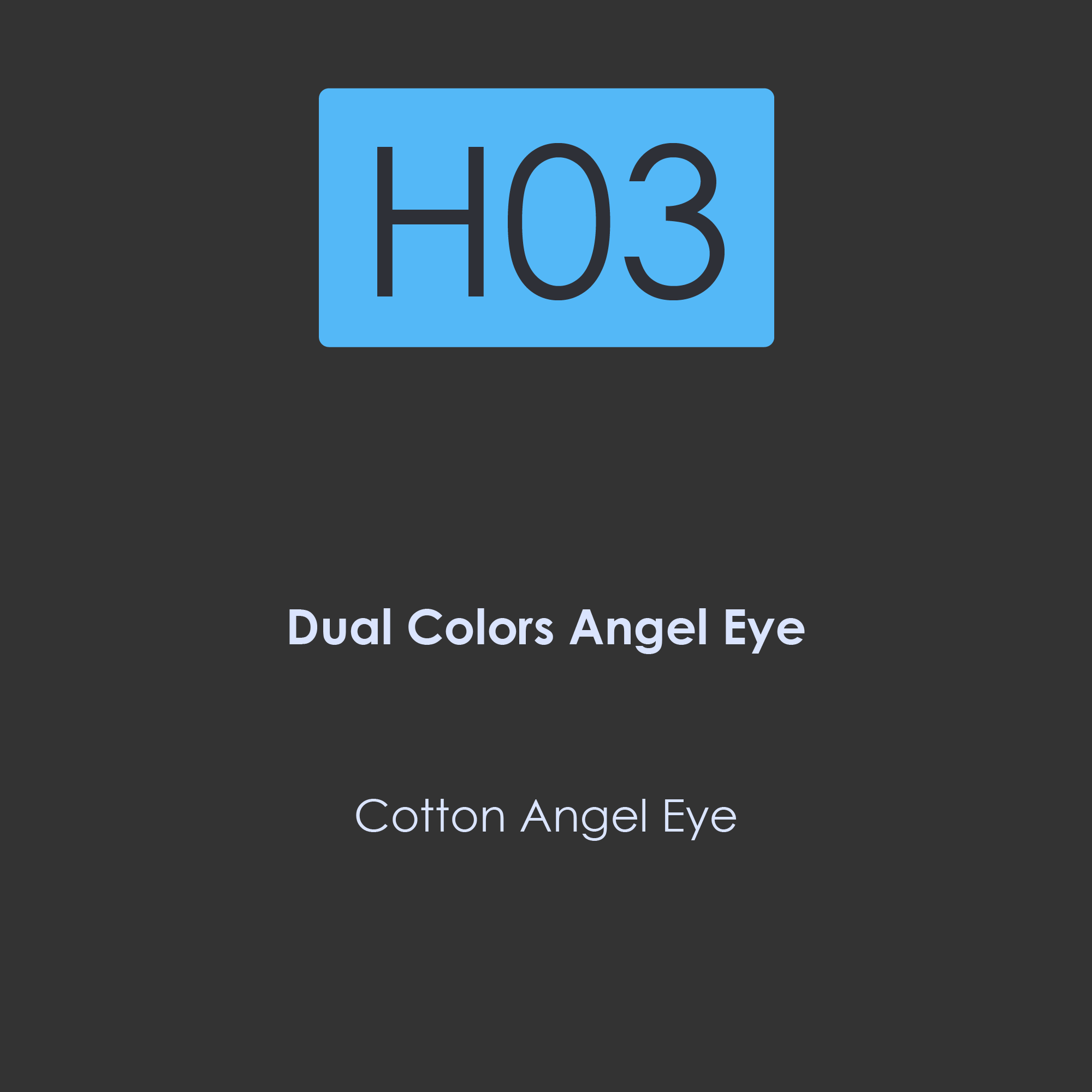 H03-Dual Colors Angel-Eye-Cotton Halos