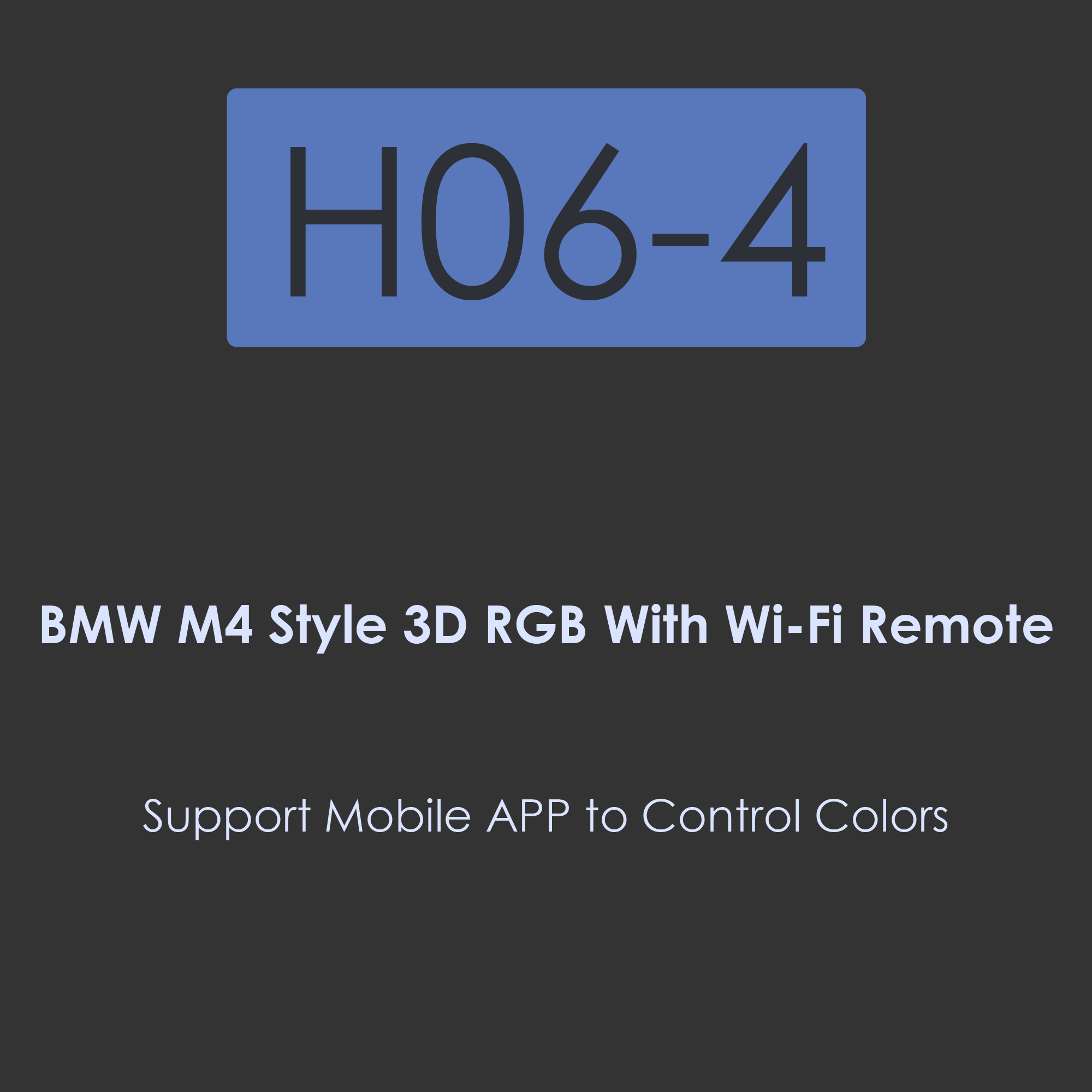 H06-BMW M4 Style Crystal Angle Eye-BMW M4 Style RGB with Wifi Remote