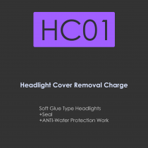 HC01-headlight cover removal charge for soft glue type headlights+seal+anti-water protection work